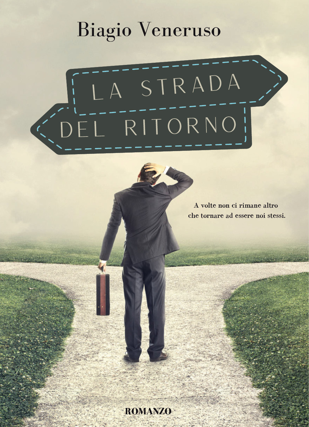 La strada del ritorno - Biagio Veneruso - Libro - Youcanprint