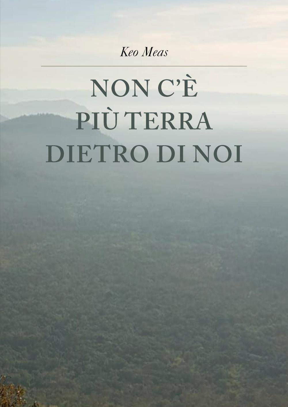Non c'è più terra dietro di noi - Keo Meas - Libro - Youcanprint