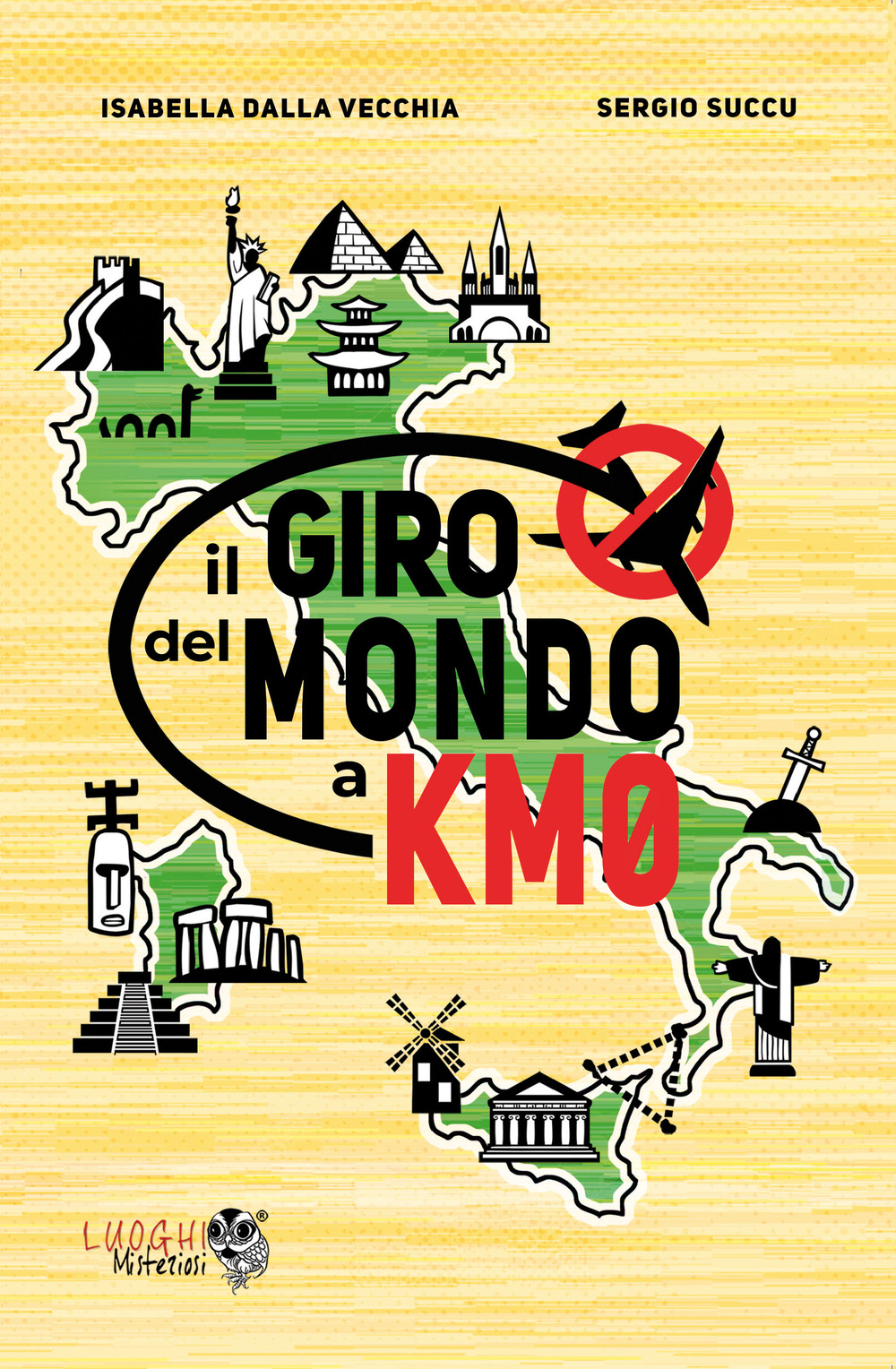 Il giro del mondo a km0