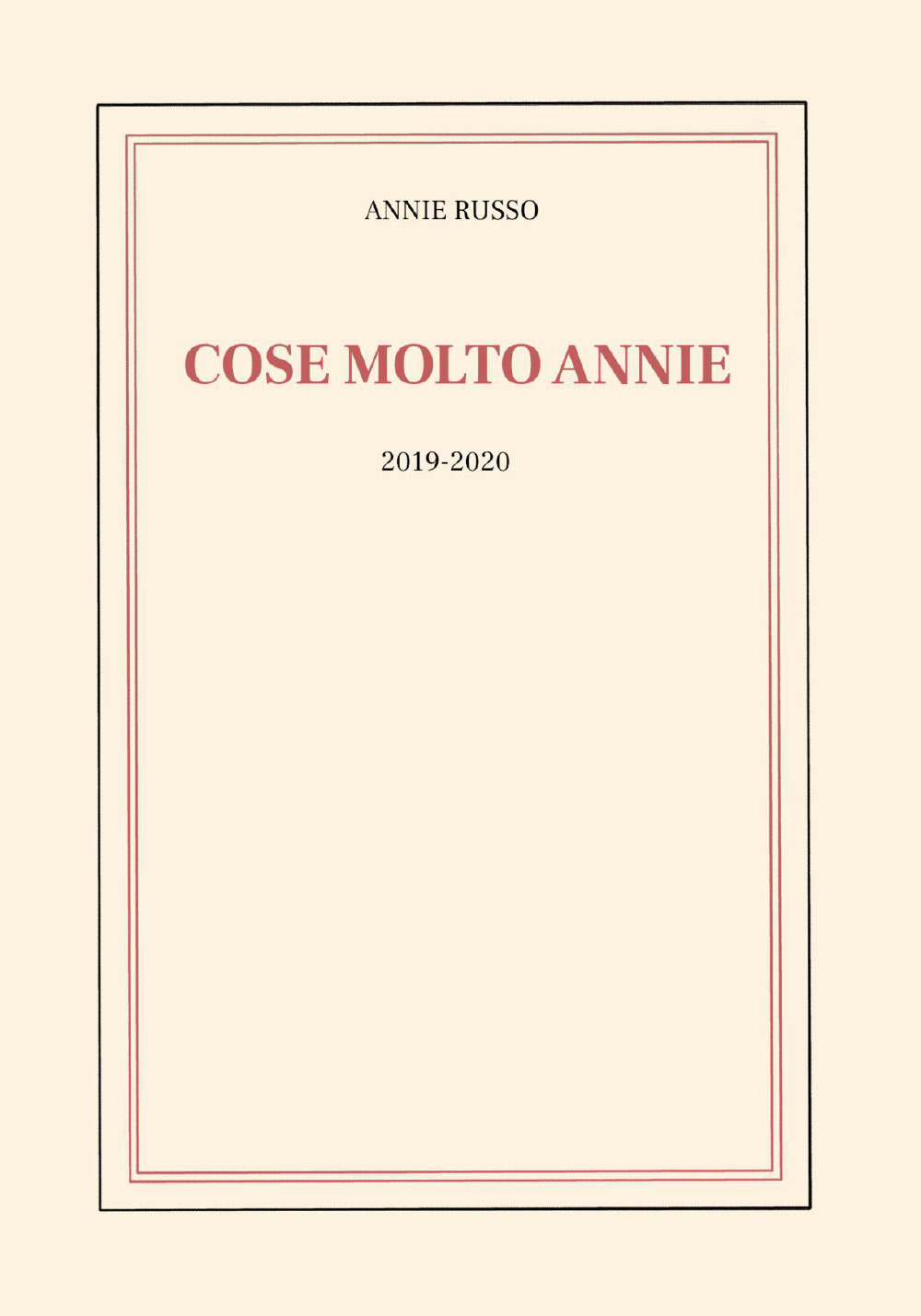 Cose molto Annie (2019-2020). Ediz. italiana e francese - Annie Russo - Libro - Youcanprint
