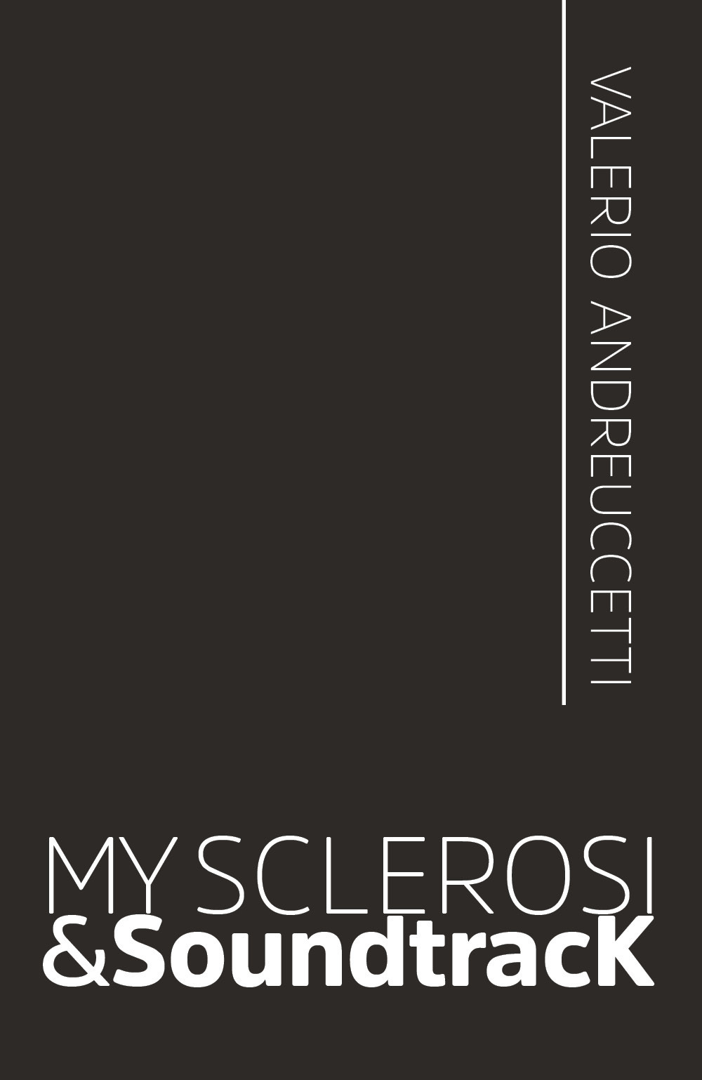 My sclerosi & soundtracK - Valerio Andreuccetti - Libro - Youcanprint
