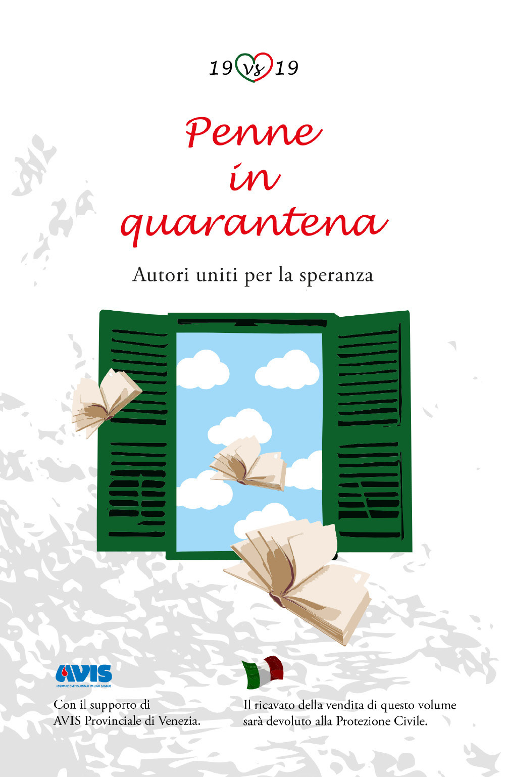 Penne in quarantena. Autori uniti per la speranza - Libro - Youcanprint