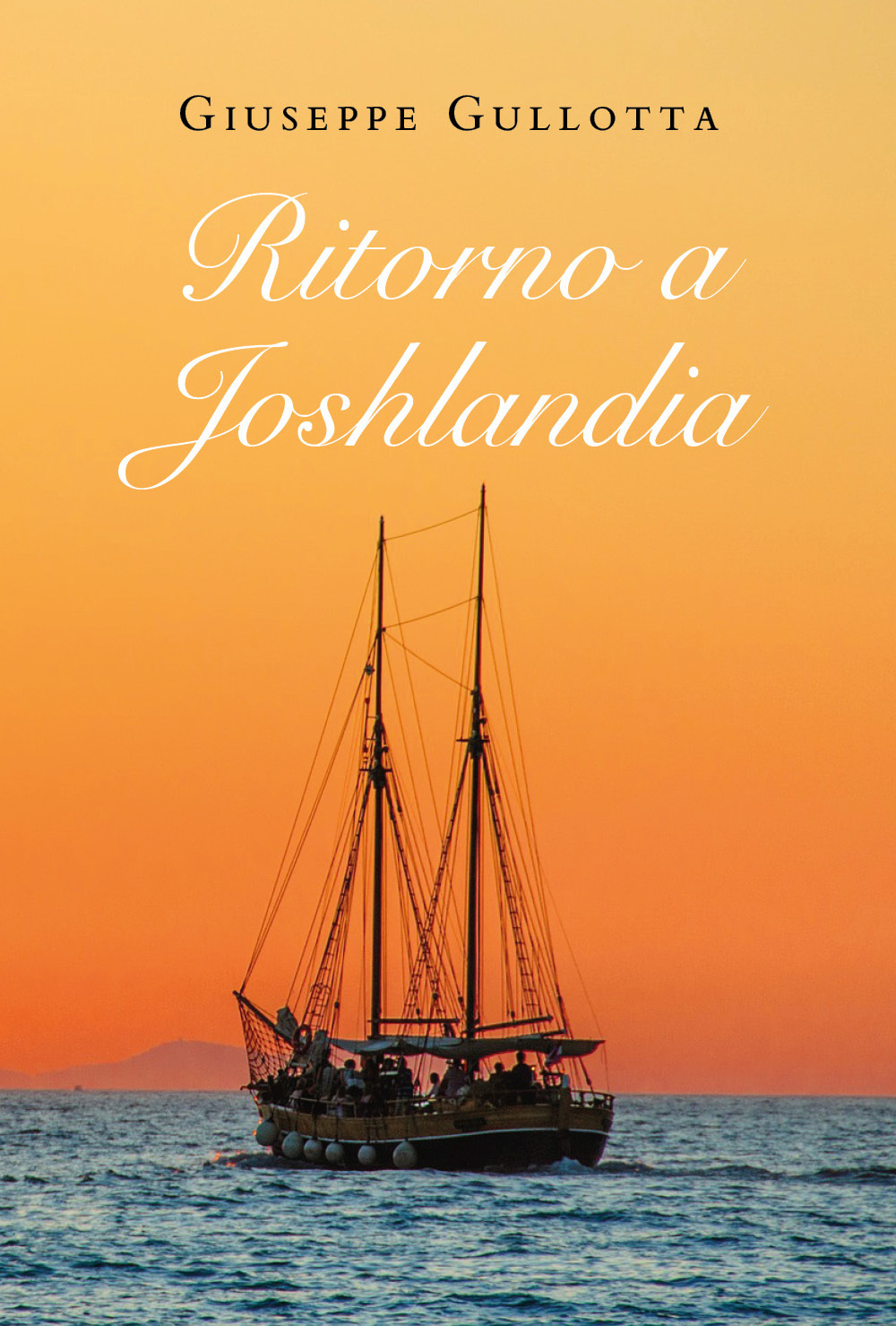 Ritorno a Joshlandia - Giuseppe Gullotta - Libro - Youcanprint