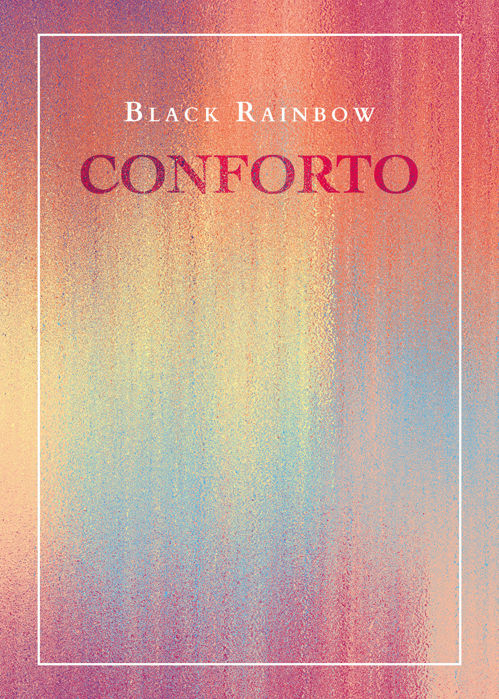 Conforto - Black Rainbow - Libro - Youcanprint