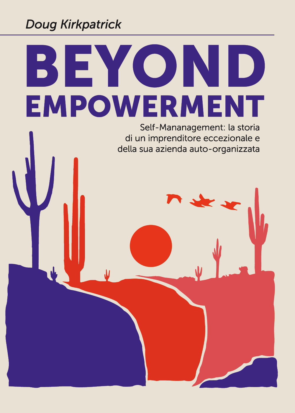 Beyond empowerment - Doug Kirkpatrick - Libro - Youcanprint