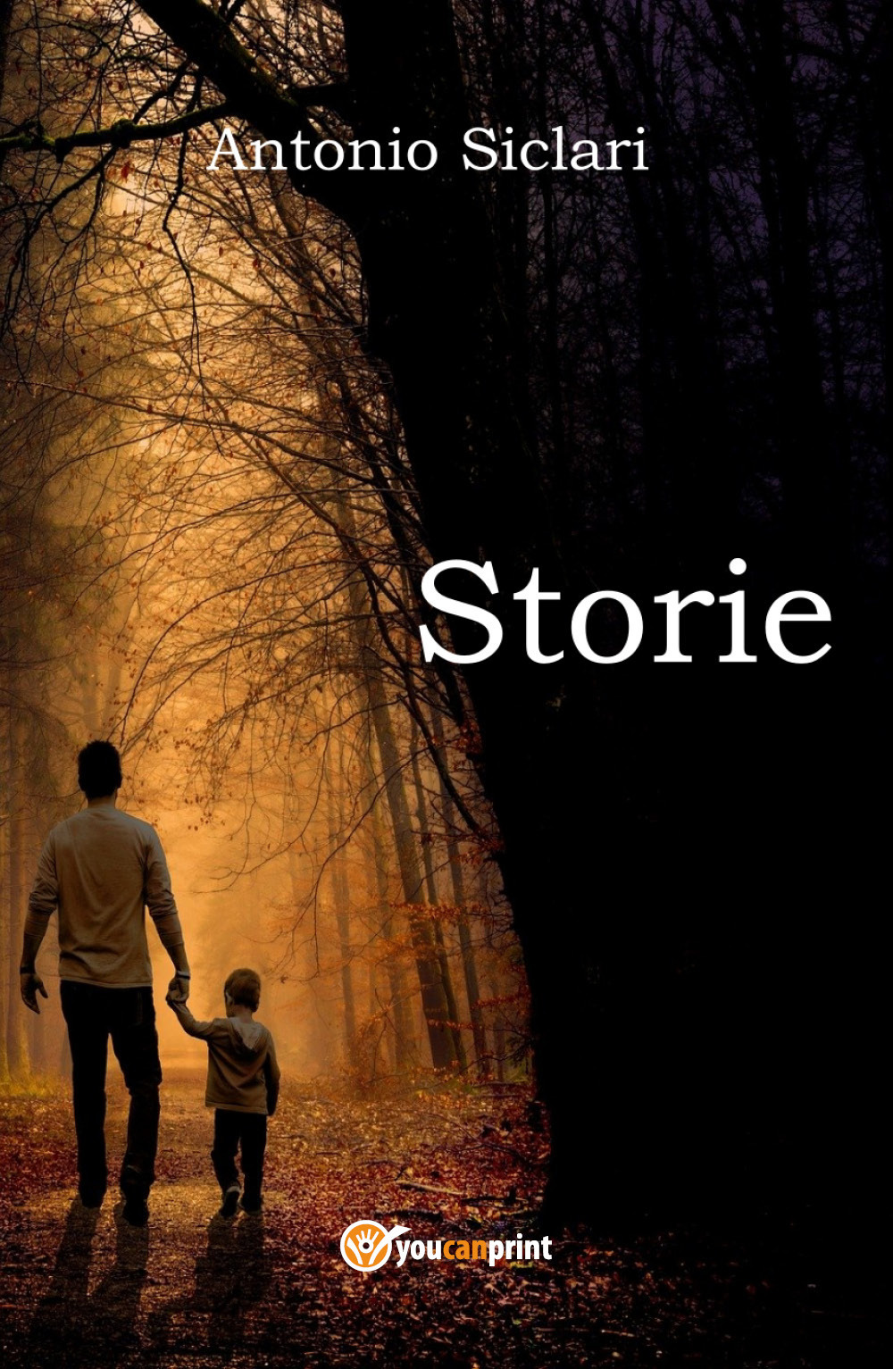Storie - Antonio Siclari - Libro - Youcanprint