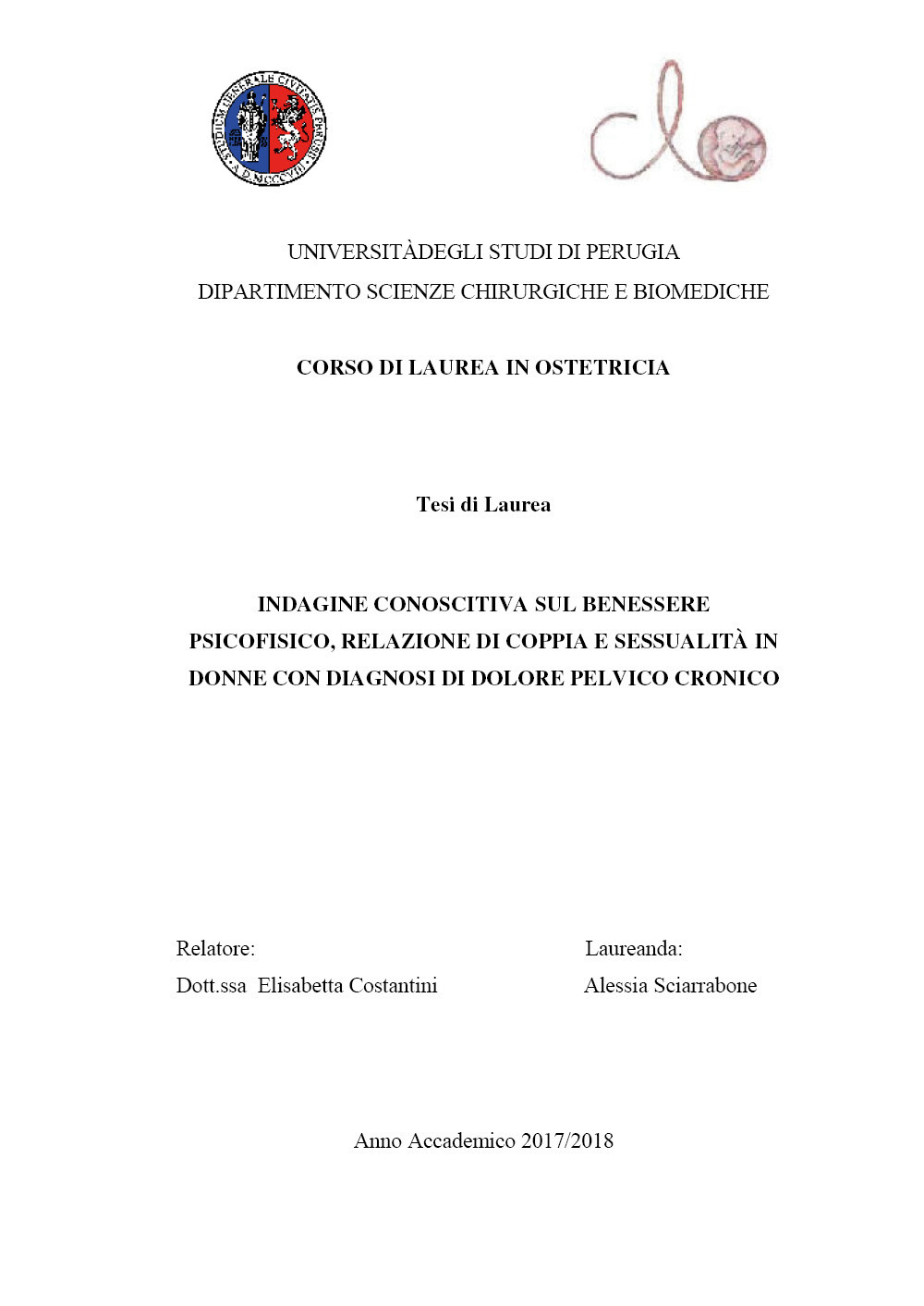 Indagine conoscitiva sul benessere psicofisico, relazione di coppia e sessualità in donna con dolore pelvico cronico - Alessia Sciarrabone - Libro - Youcanprint