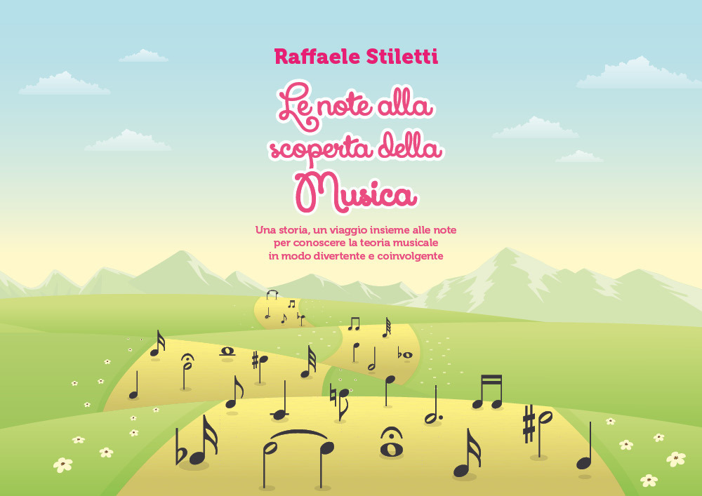 Le note alla scoperta della musica - Raffaele Stiletti - Libro - Youcanprint