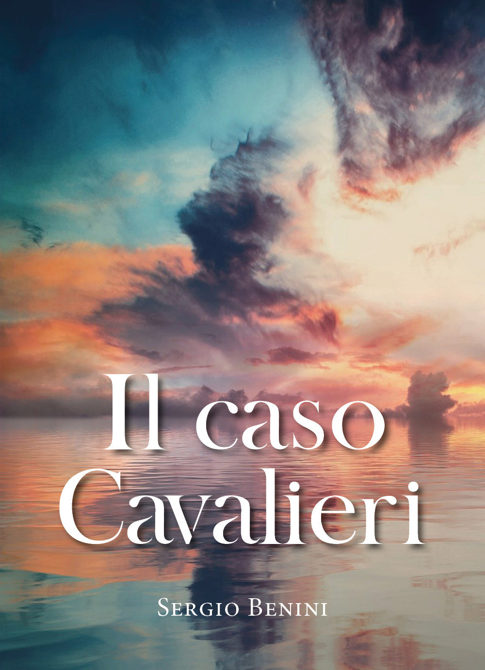 Il caso Cavalieri - Sergio Benini - Libro - Youcanprint