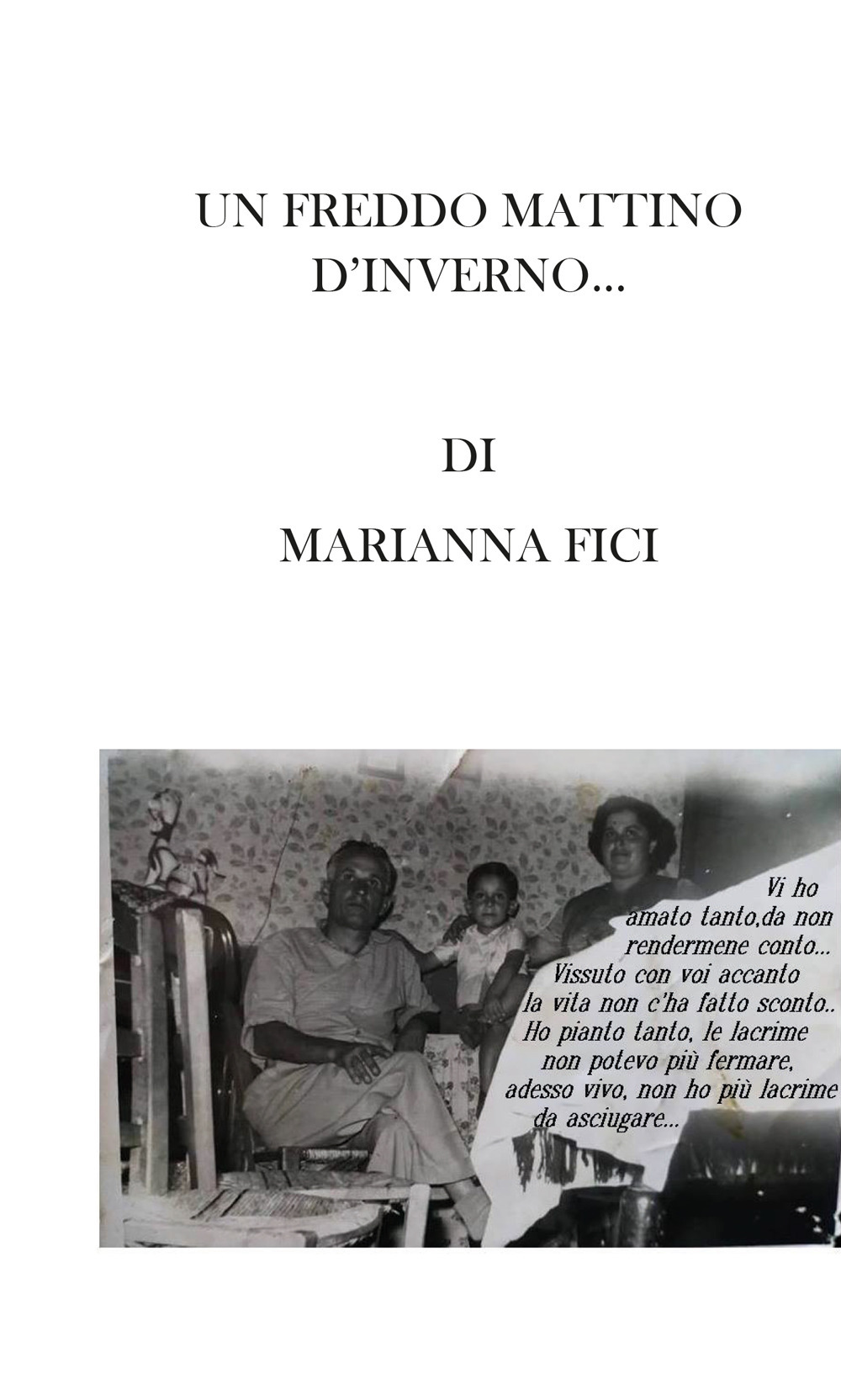 Un freddo mattino d'inverno... - Marianna Fici - Libro - Youcanprint