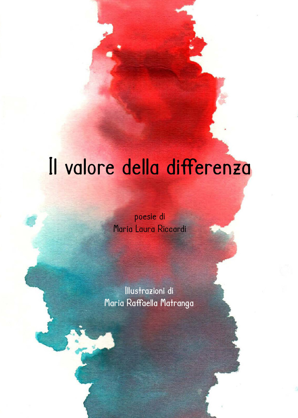 Il valore della differenza - Maria Laura Riccardi - Libro - Youcanprint