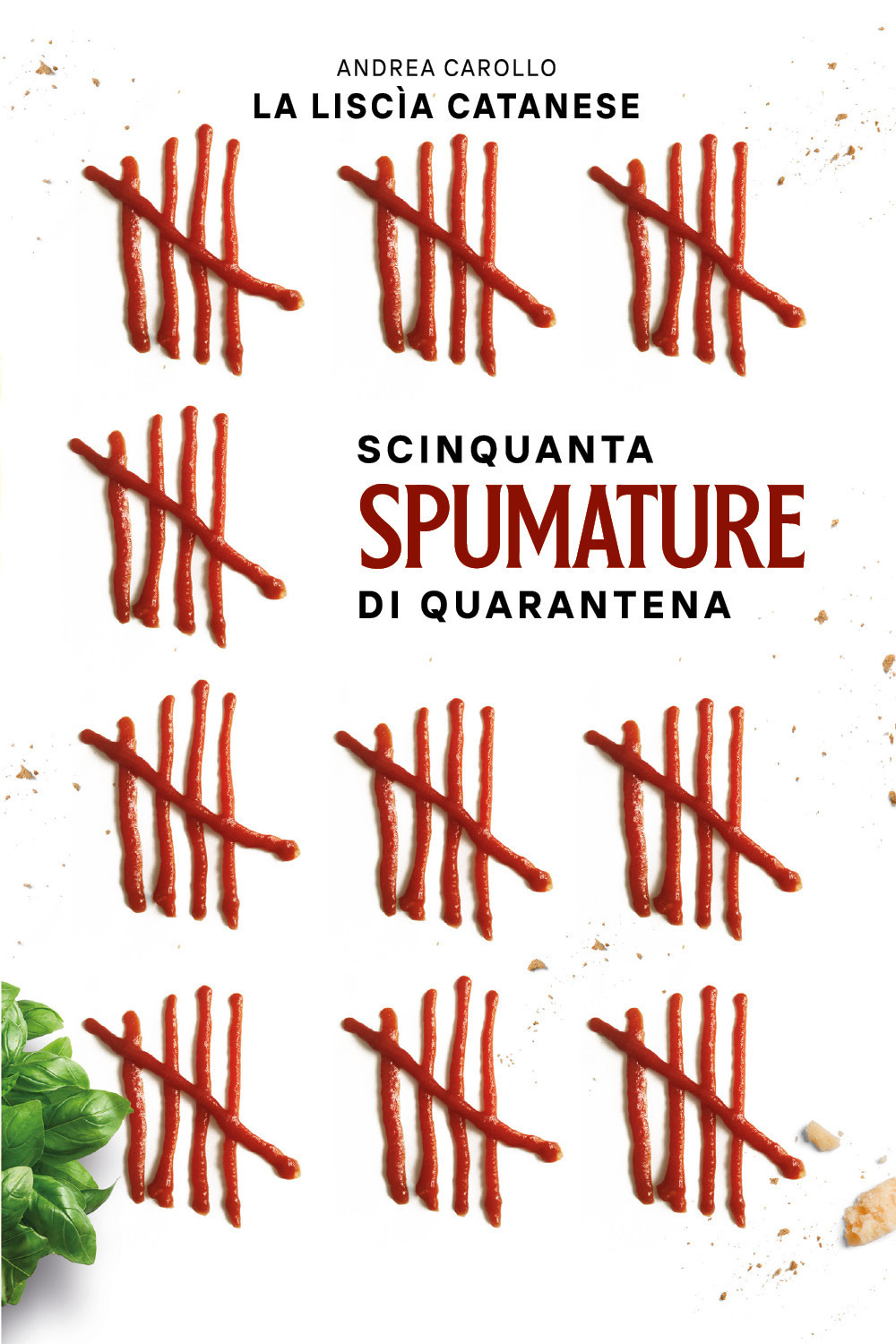 Scinquanta spumature di quarantena - Andrea Carollo - Libro - Youcanprint
