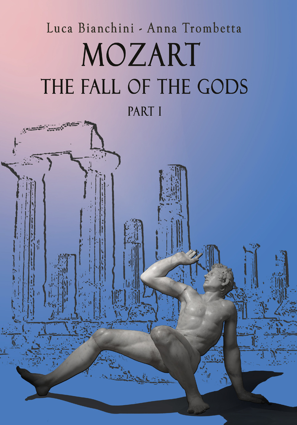 Mozart. The fall of the gods. Part 1