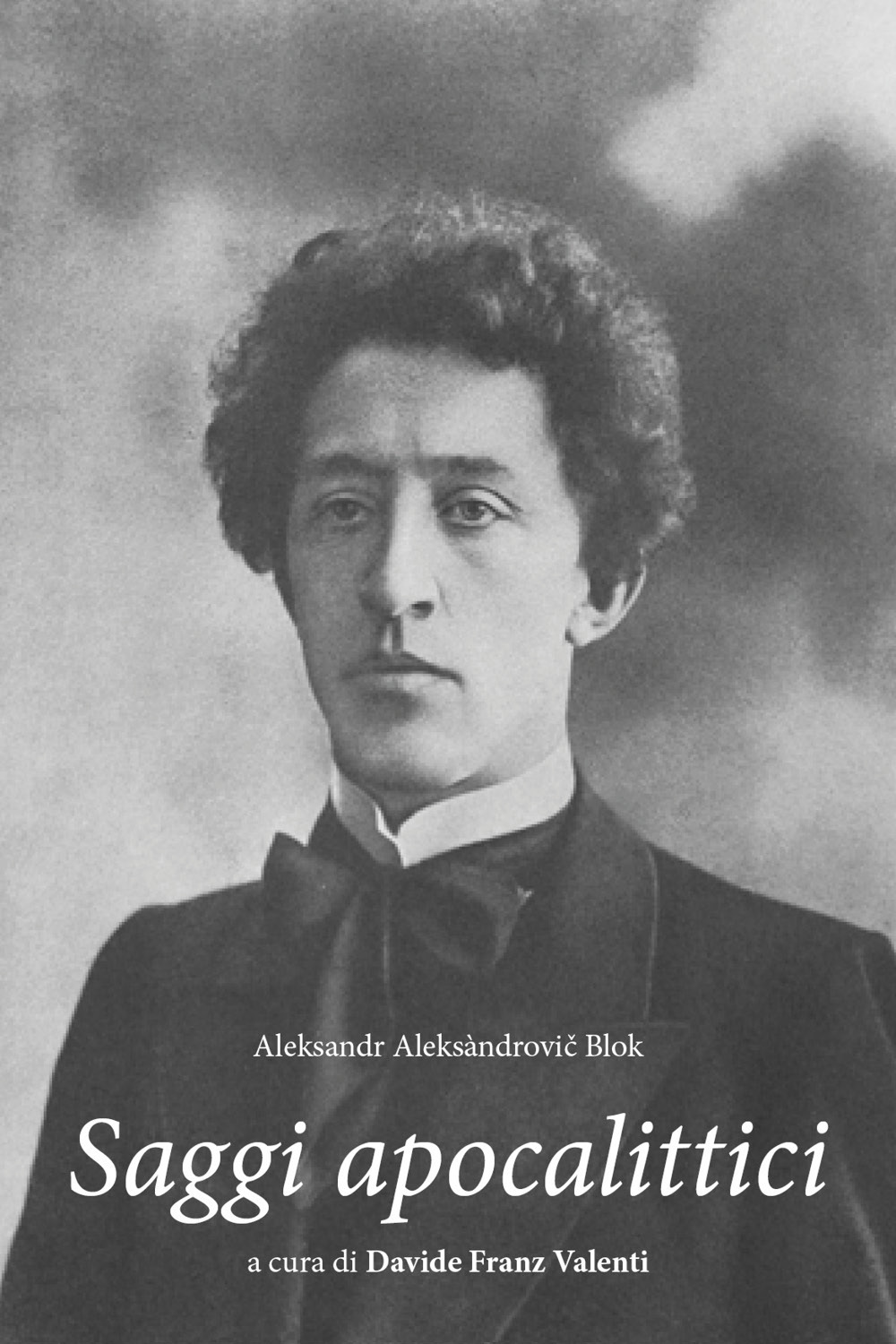 Aleksandr Blok. Saggi apocalittici - Libro - Youcanprint