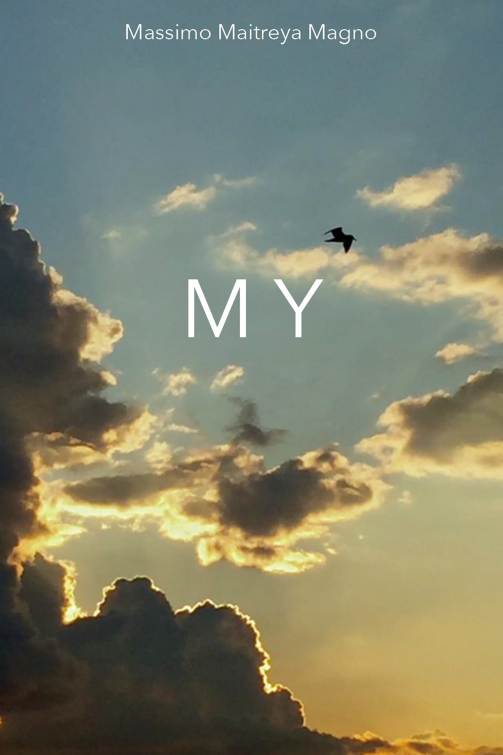 M y - Massimo Maitreya Magno - Libro - Youcanprint