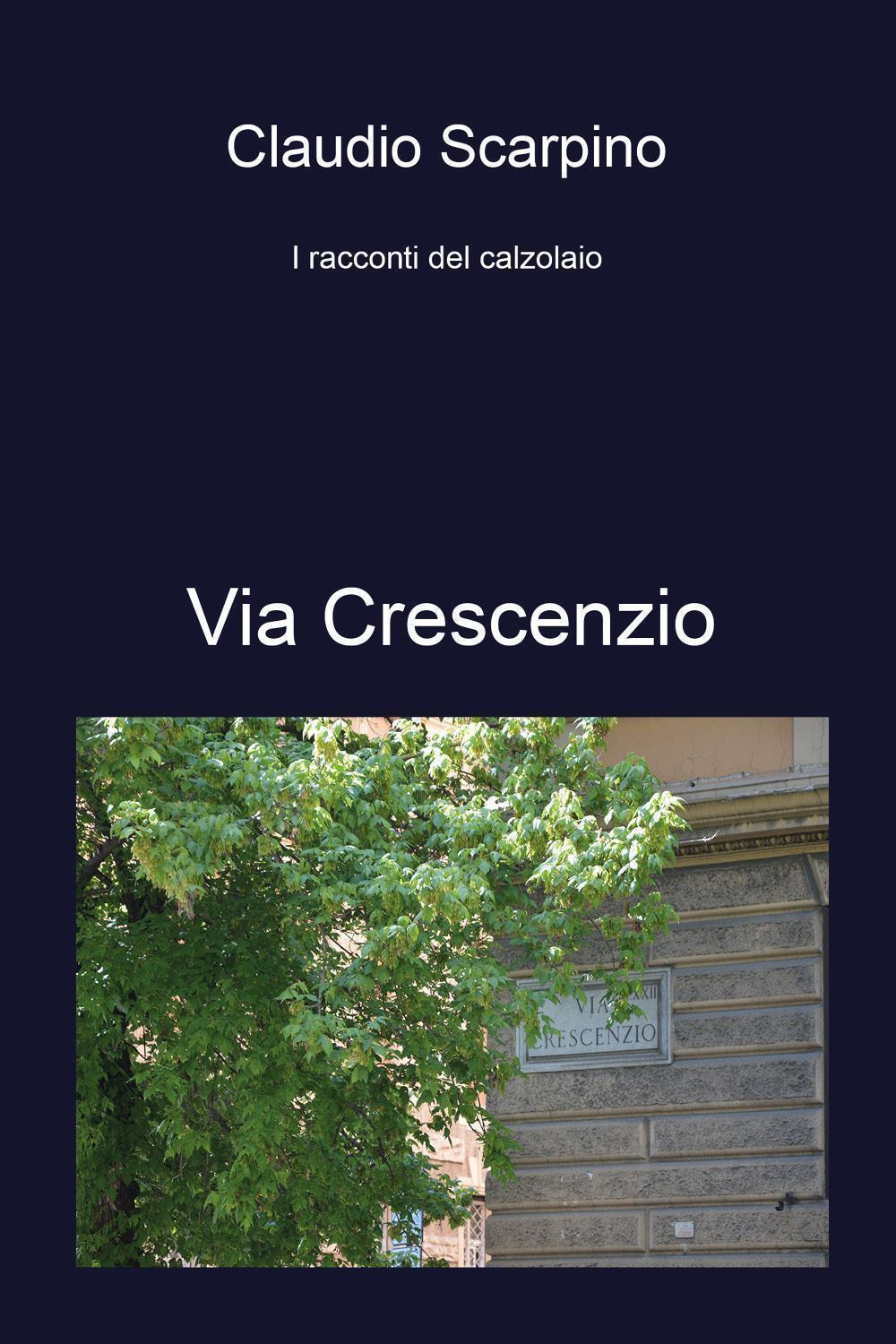 Via Crescenzio. I racconti del calzolaio