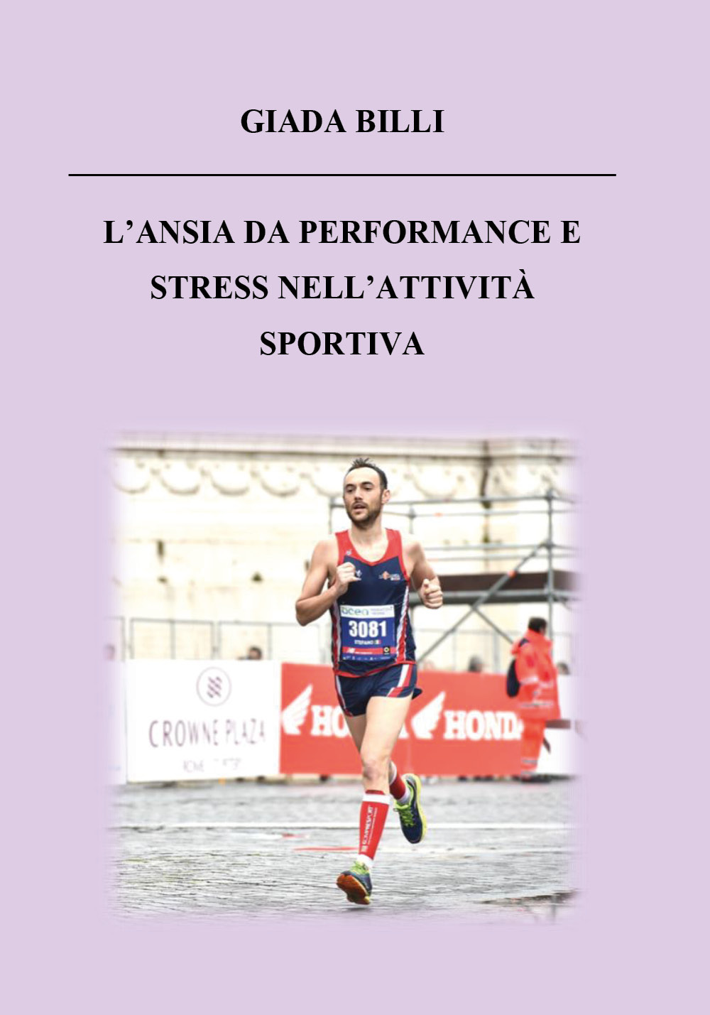 L'ansia da performance e stress nell'attività sportiva - Giada Billi - Libro - Youcanprint