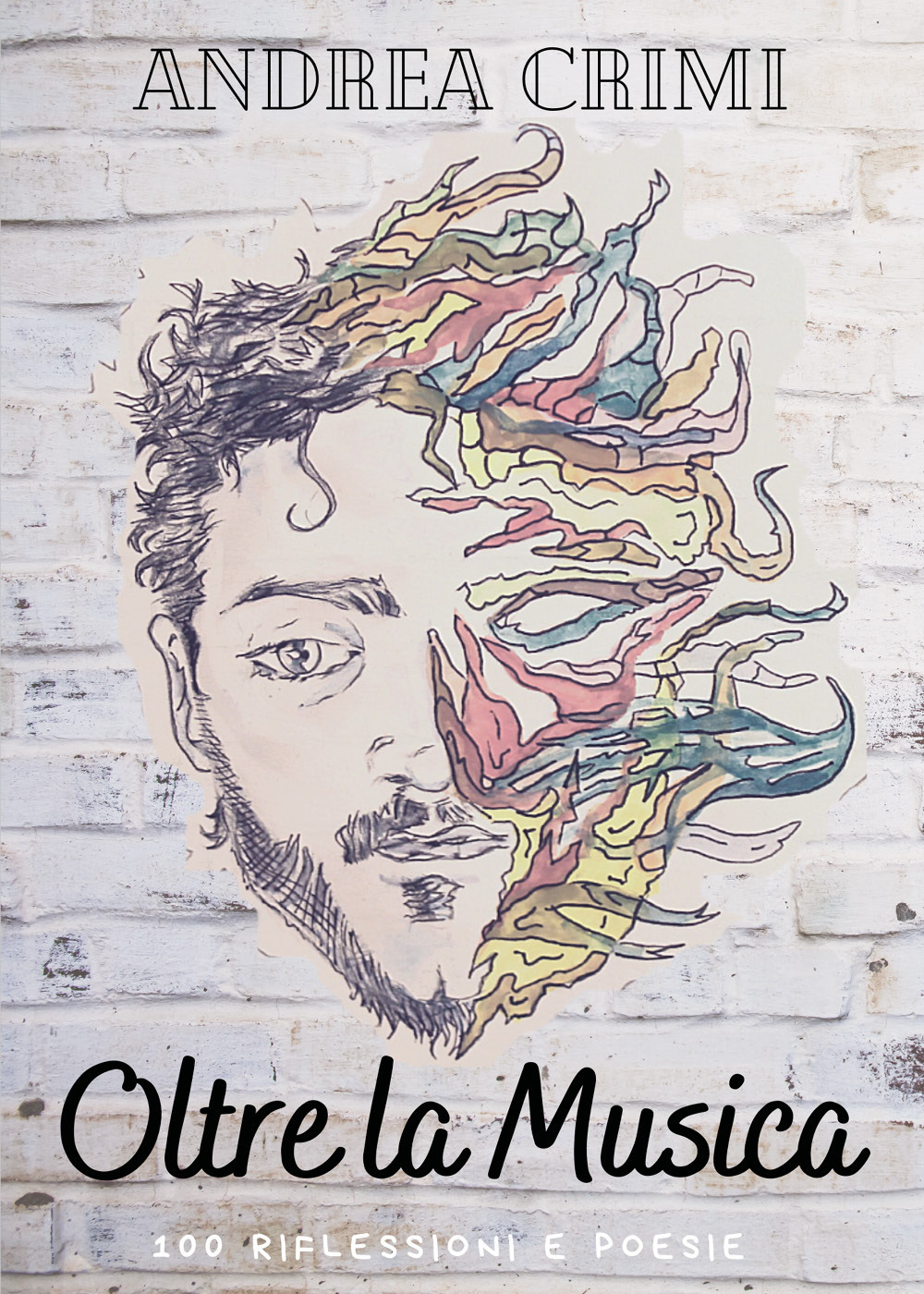 Oltre la musica - Andrea Crimi - Libro - Youcanprint