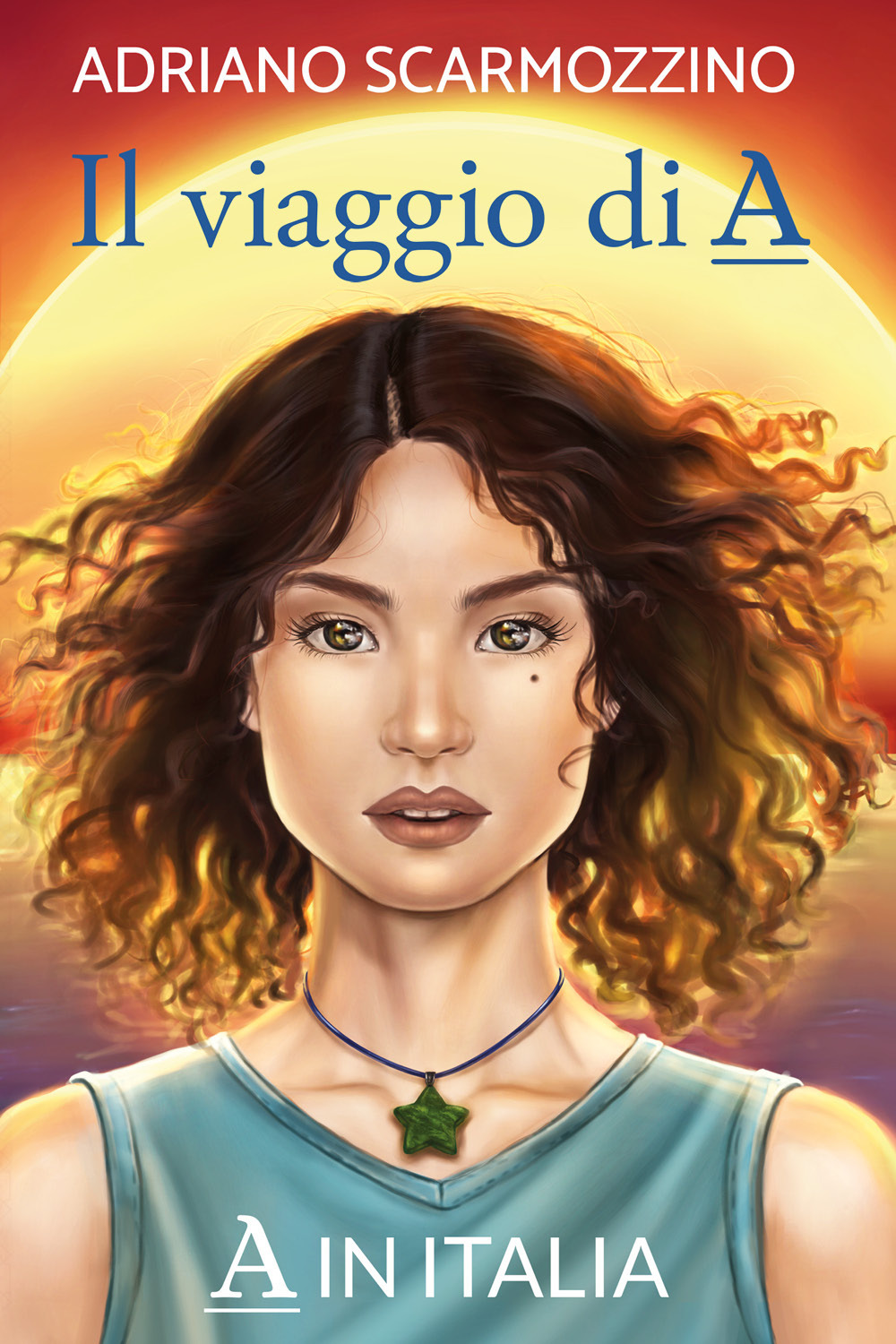 A in Italia. Il viaggio di A. Vol. 4 - Adriano Scarmozzino - Libro - Youcanprint