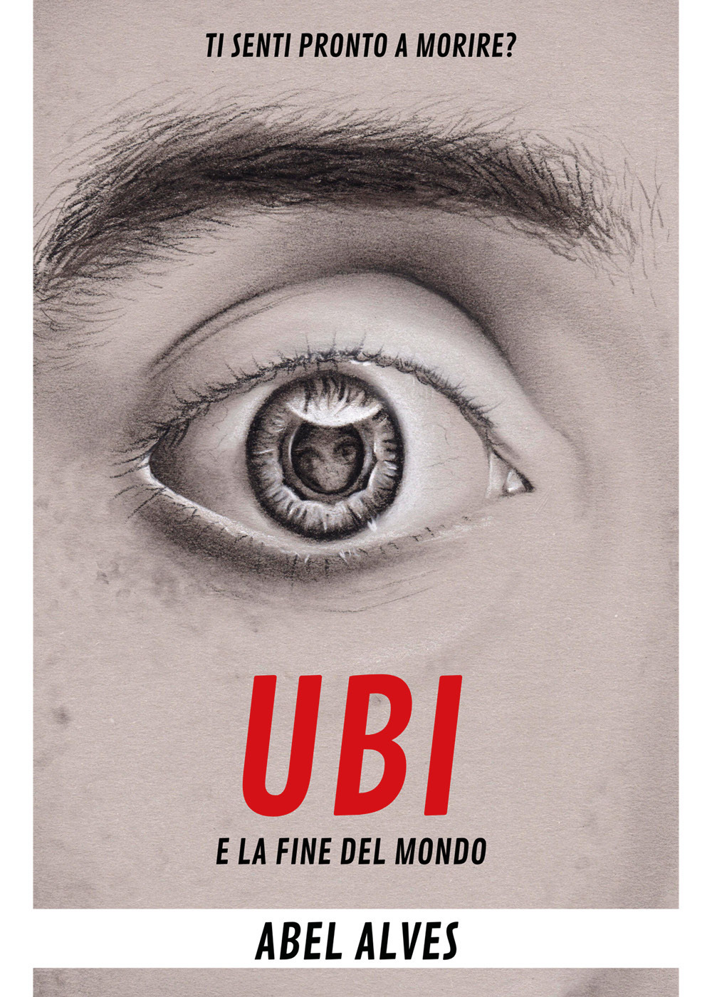 Ubi e la fine del mondo - Abel Alves - Libro - Youcanprint
