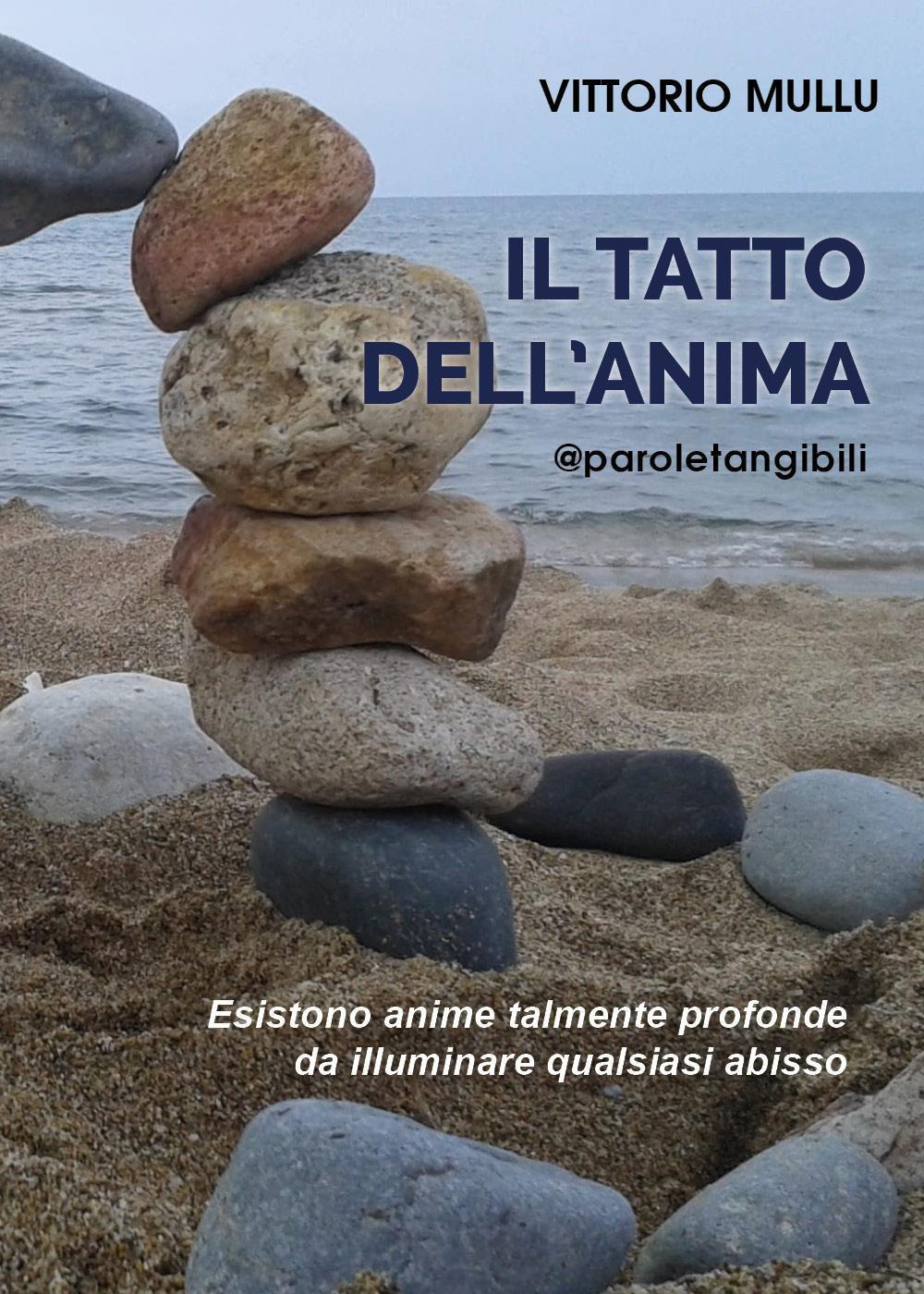 Il tatto dell'anima - Vittorio Mullu - Libro - Youcanprint