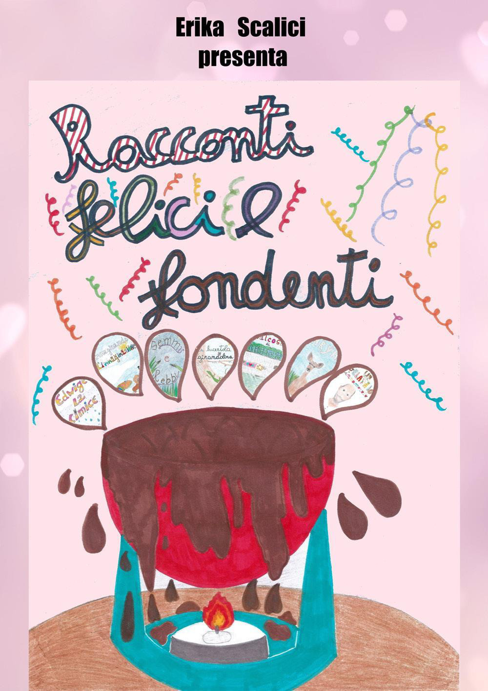 Racconti felici e fondenti - Erika Scalici - Libro - Youcanprint