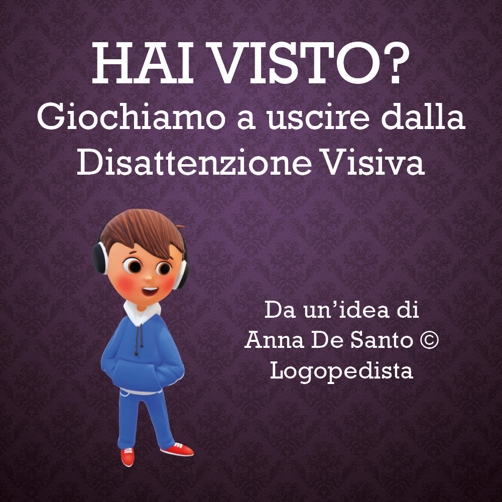 Hai visto? Giochiamo ad uscire dalla disattenzione visiva - Anna De Santo - Libro - Youcanprint