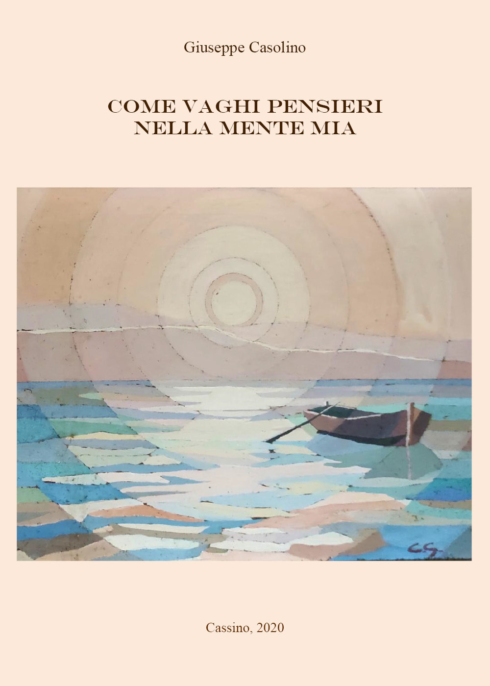 Come vaghi pensieri nella mente mia - Giuseppe Casolino - Libro - Youcanprint