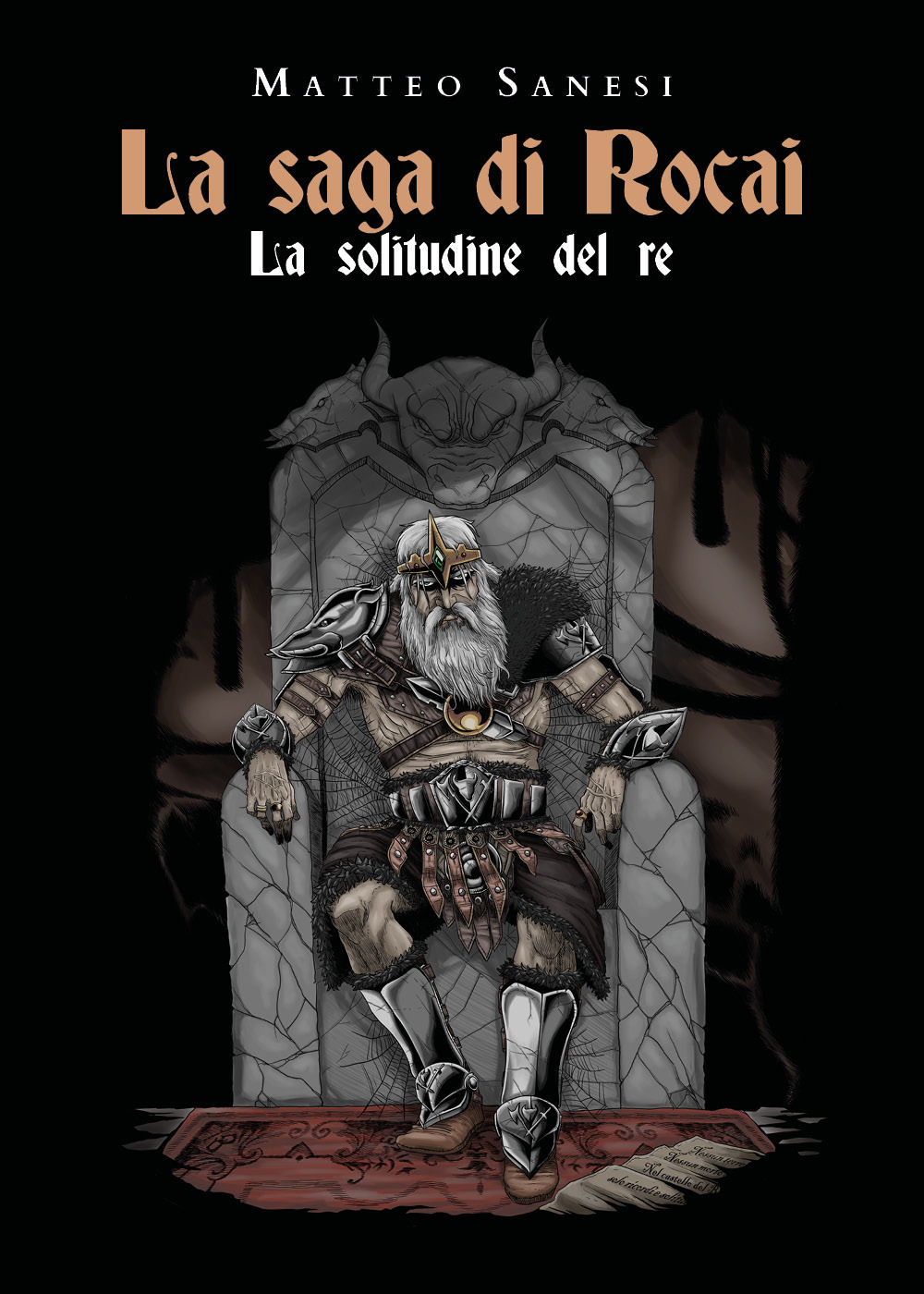 La solitudine del re. La saga di Rocai - Matteo Sanesi - Libro - Youcanprint
