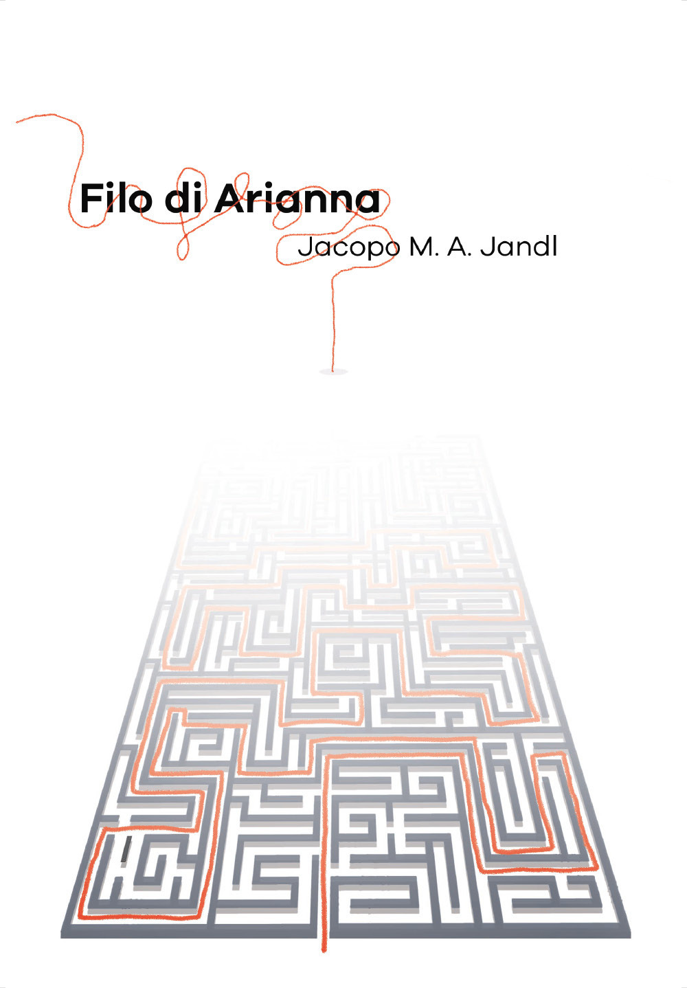 Filo di Arianna - Jacopo M. A. Jandl - Libro - Youcanprint
