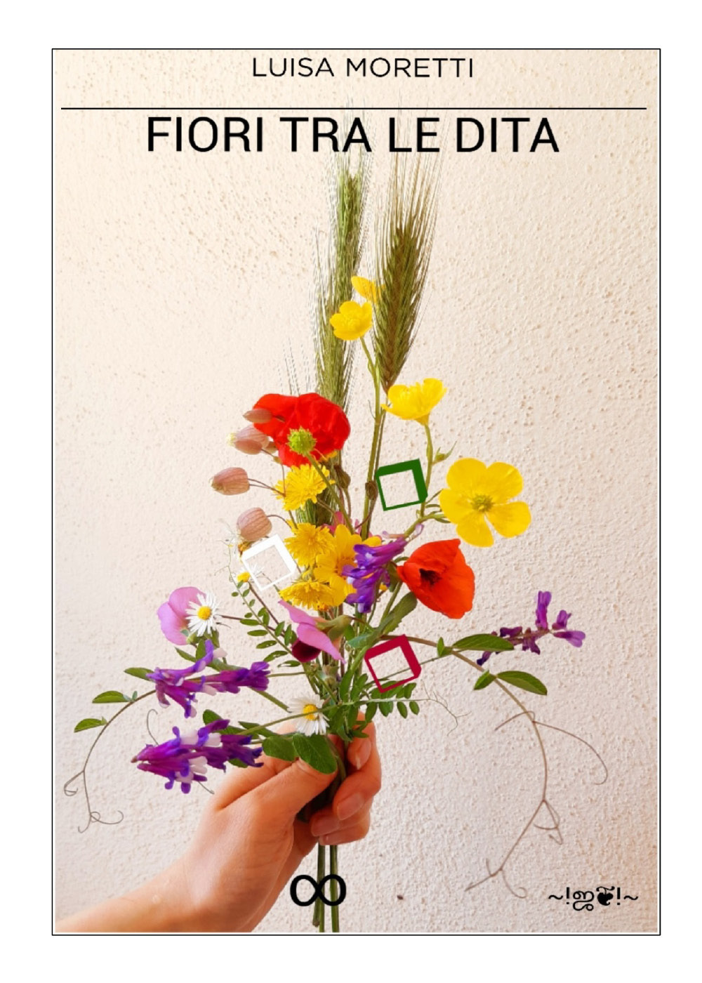 Fiori tra le dita - Luisa Moretti - Libro - Youcanprint