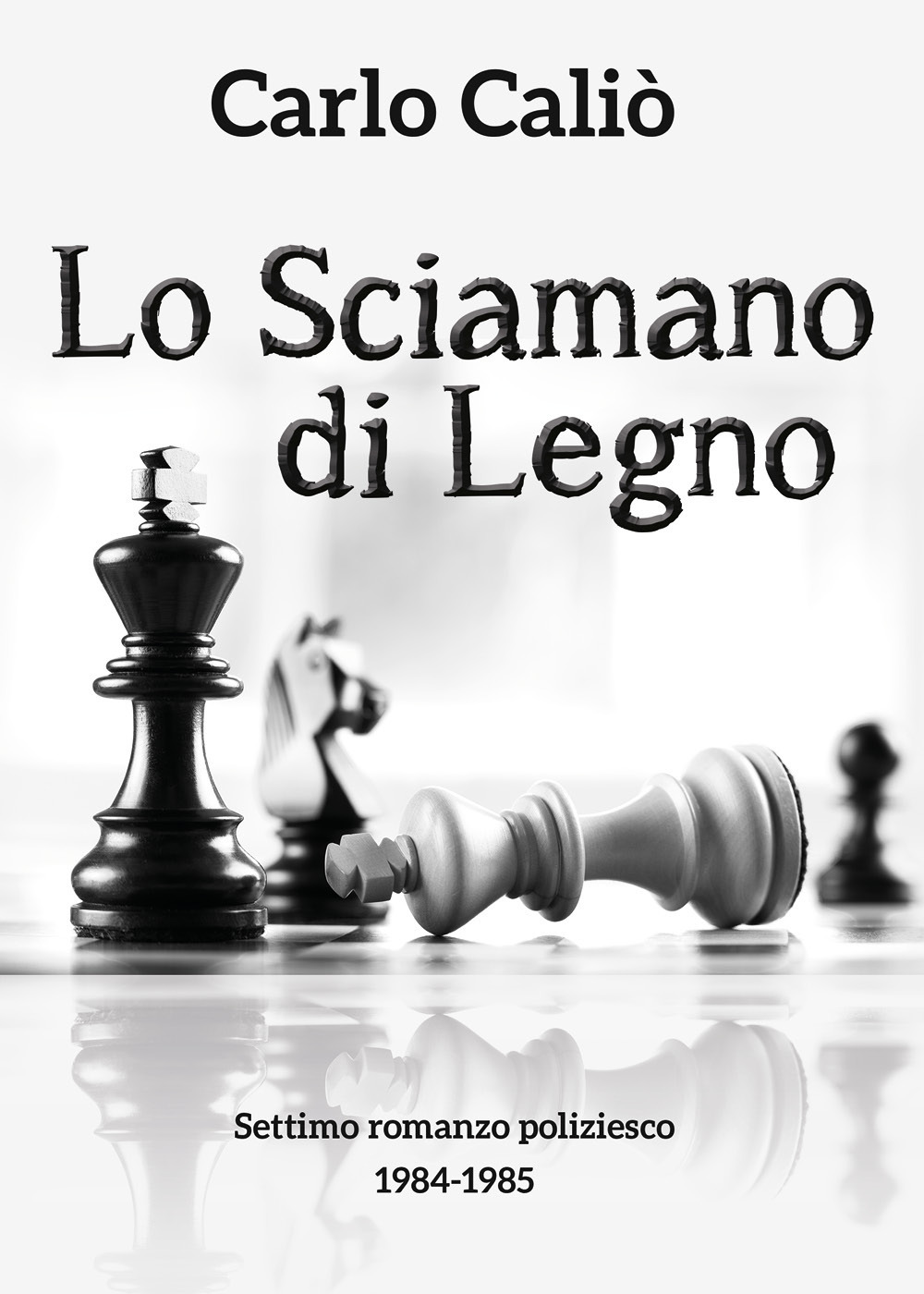 Lo sciamano di legno - Carlo Caliò - Libro - Youcanprint