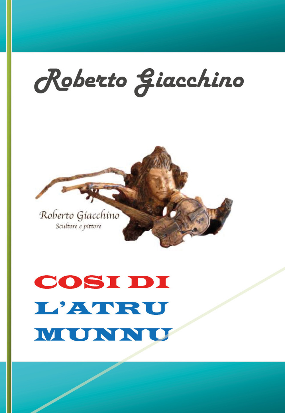 Cosi di l-atru munnu - Roberto Giacchino - Libro - Youcanprint