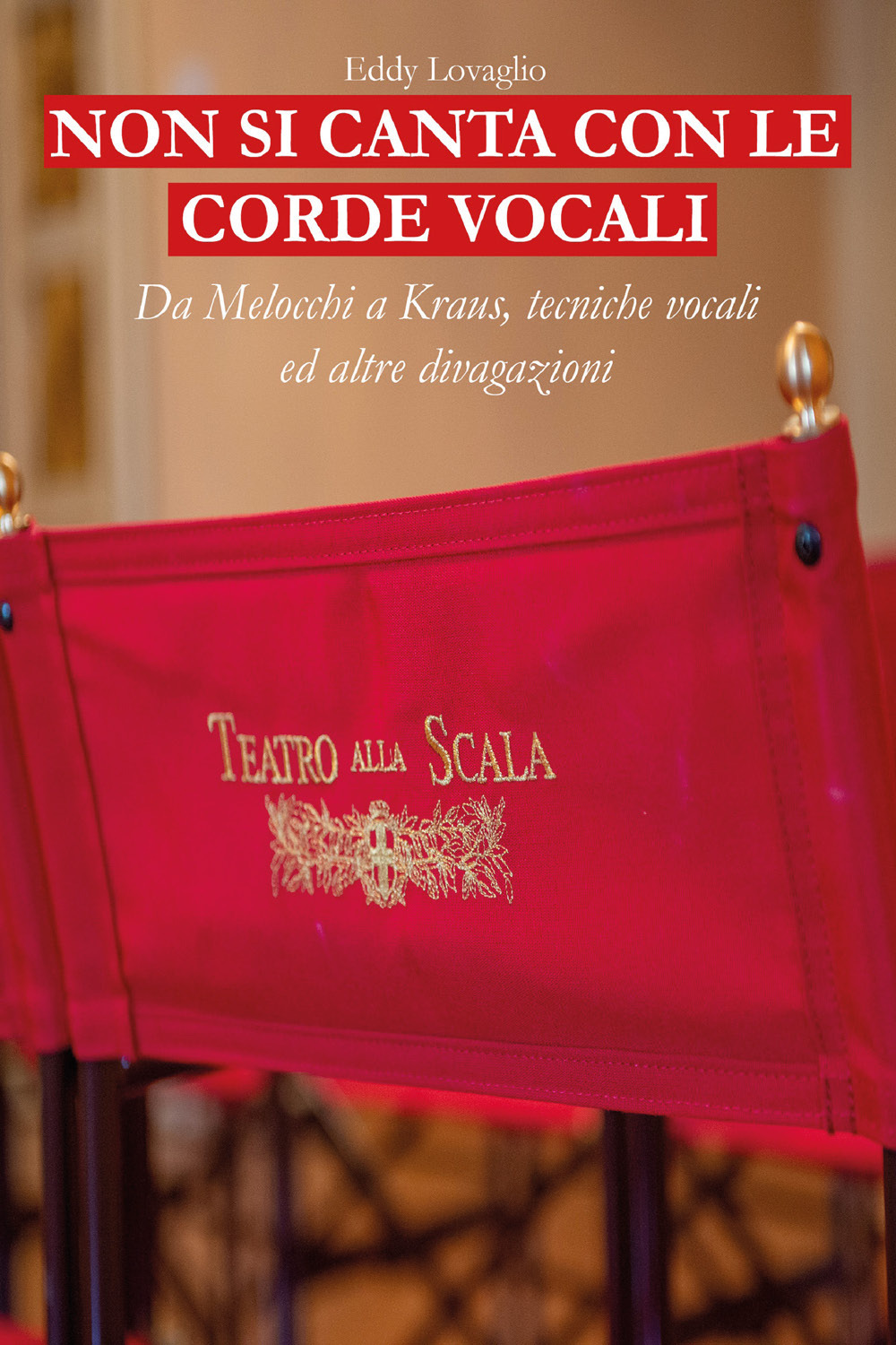 Non si canta con le corde vocali - Eddy Lovaglio - Libro - Youcanprint