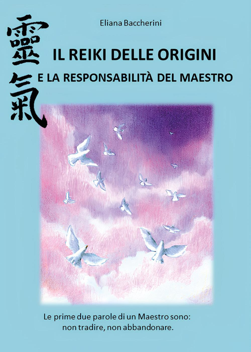 Il reiki delle origini e la responsabilità del maestro