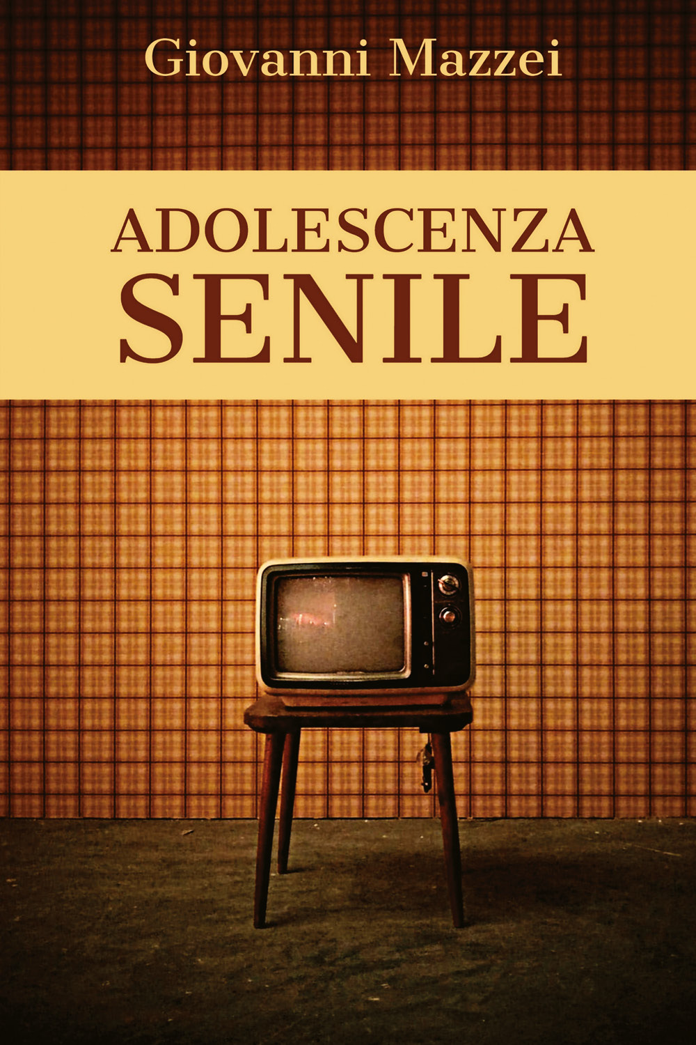 Adolescenza senile - Giovanni Mazzei - Libro - Youcanprint