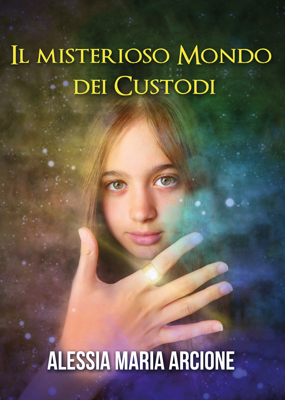 Il misterioso mondo dei Custodi - Alessia Maria Arcione - Libro - Youcanprint