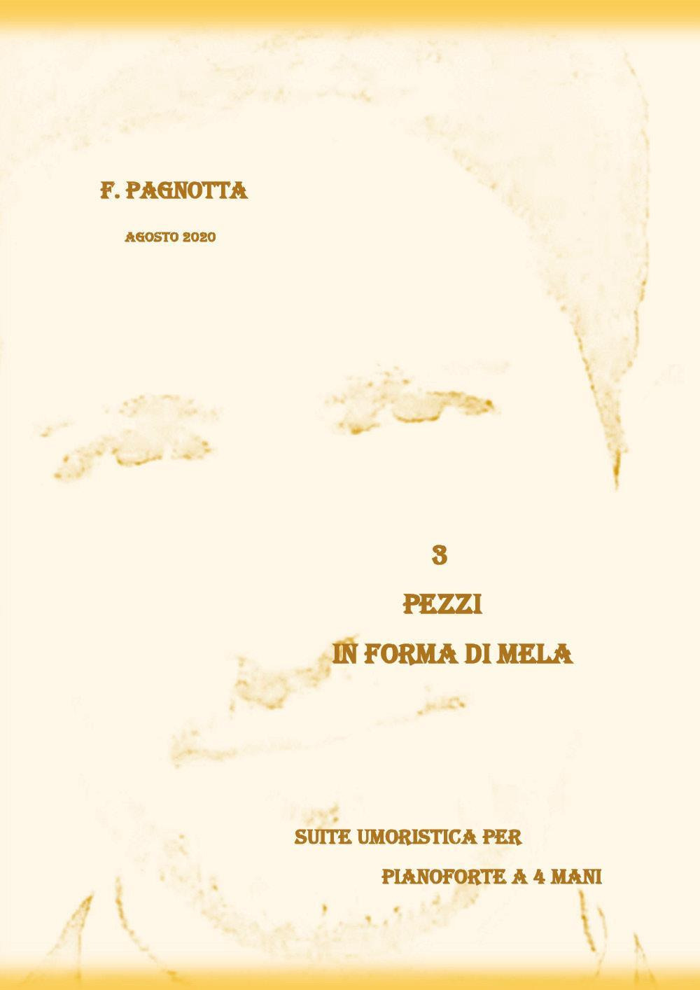Tre pezzi in forma di mela - Francesco Pagnotta - Libro - Youcanprint