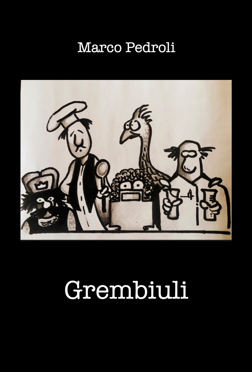Grembiuli - Marco Pedroli - Libro - Youcanprint