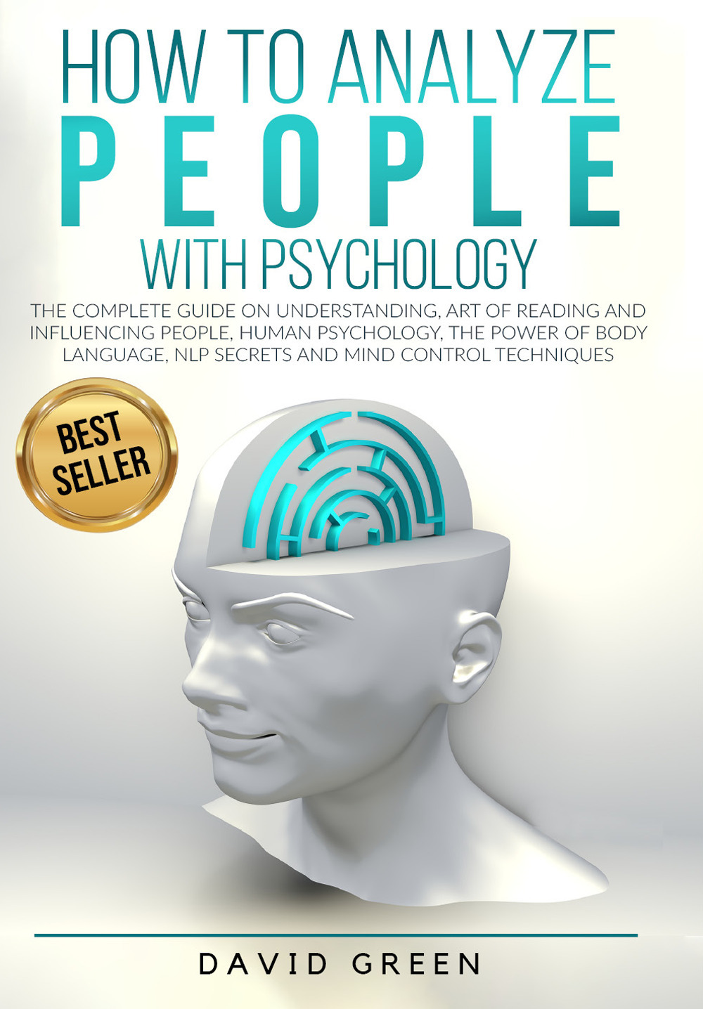 How to analyze people with psychology - David Green - Libro - Youcanprint