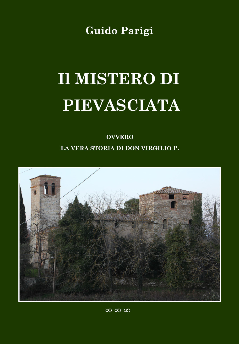 Il mistero di Pievasciata - Guido Parigi - Libro - Youcanprint