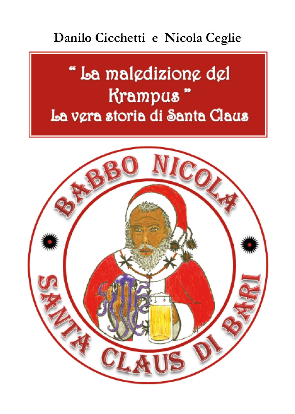 La maledizione del Krampus. La vera storia di Santa Claus