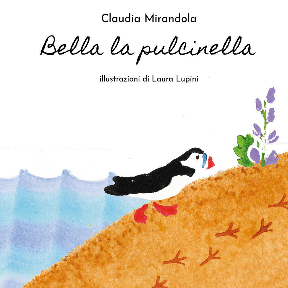Bella la Pulcinella - Claudia Mirandola - Libro - Youcanprint