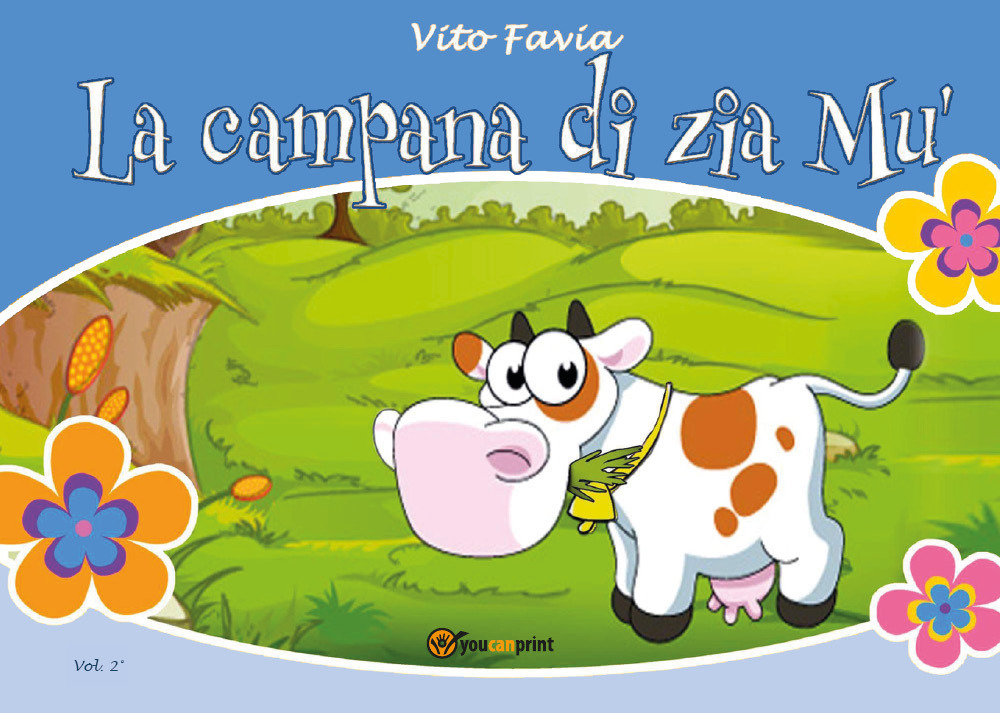 La campana di zia Mù. Ediz. illustrata. Vol. 2