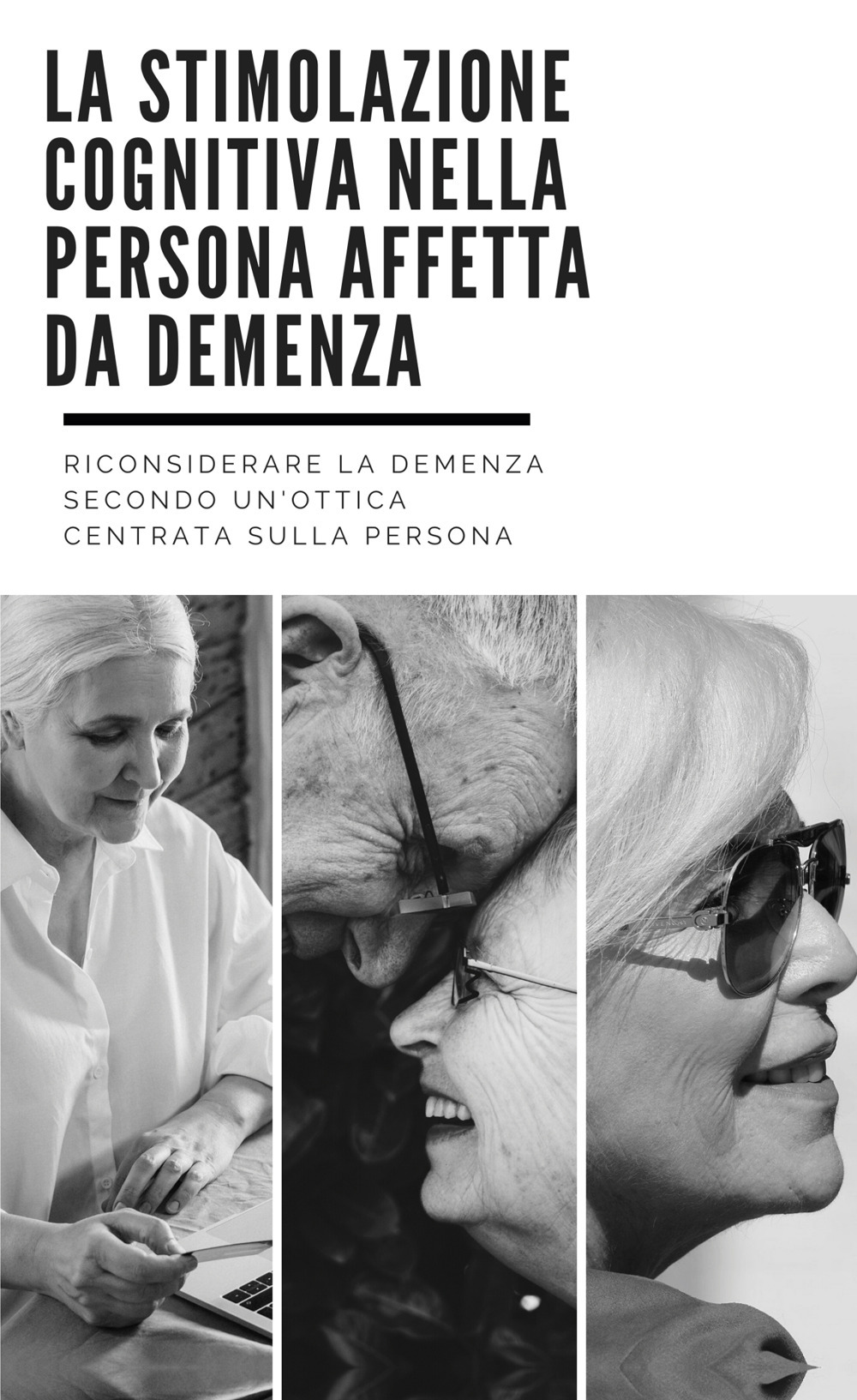 La stimolazione cognitiva nella persona affetta da demenza - Giuseppe Pignataro - Libro - Youcanprint