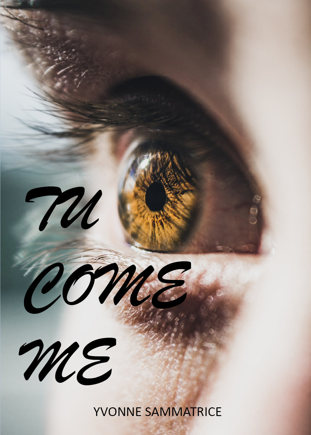 Tu come me - Yvonne Sammatrice - Libro - Youcanprint