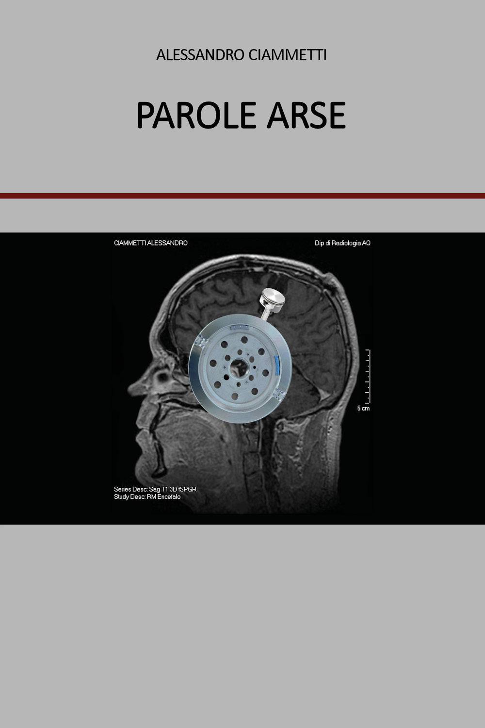 Parole arse - Alessandro Ciammetti - Libro - Youcanprint