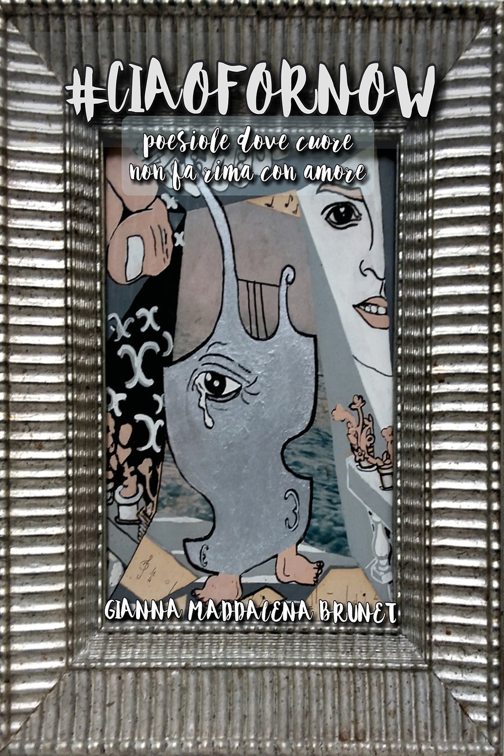 #ciaofornow - Gianna Maddalena Brunet - Libro - Youcanprint