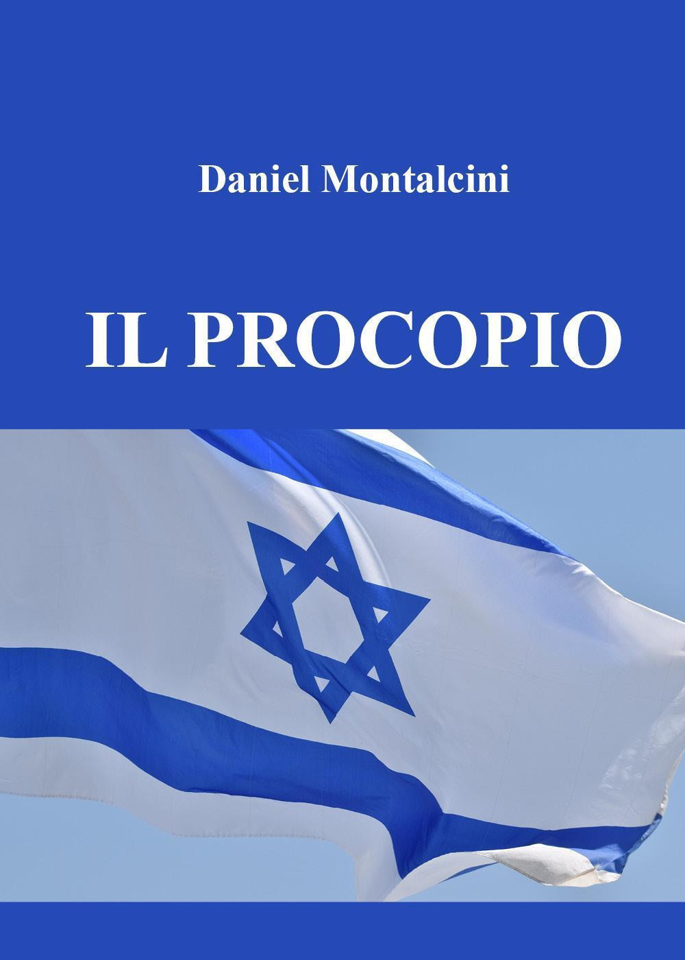 Il procopio - Daniel Montalcini - Libro - Youcanprint