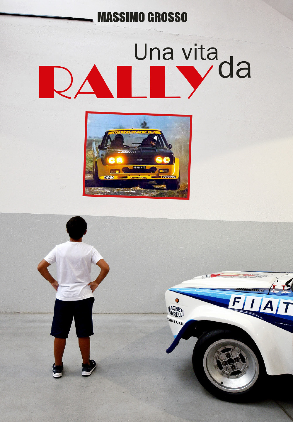 Una vita da Rally - Massimo Grosso - Libro - Youcanprint